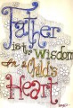Father is the Wisdom in a Child's Heart